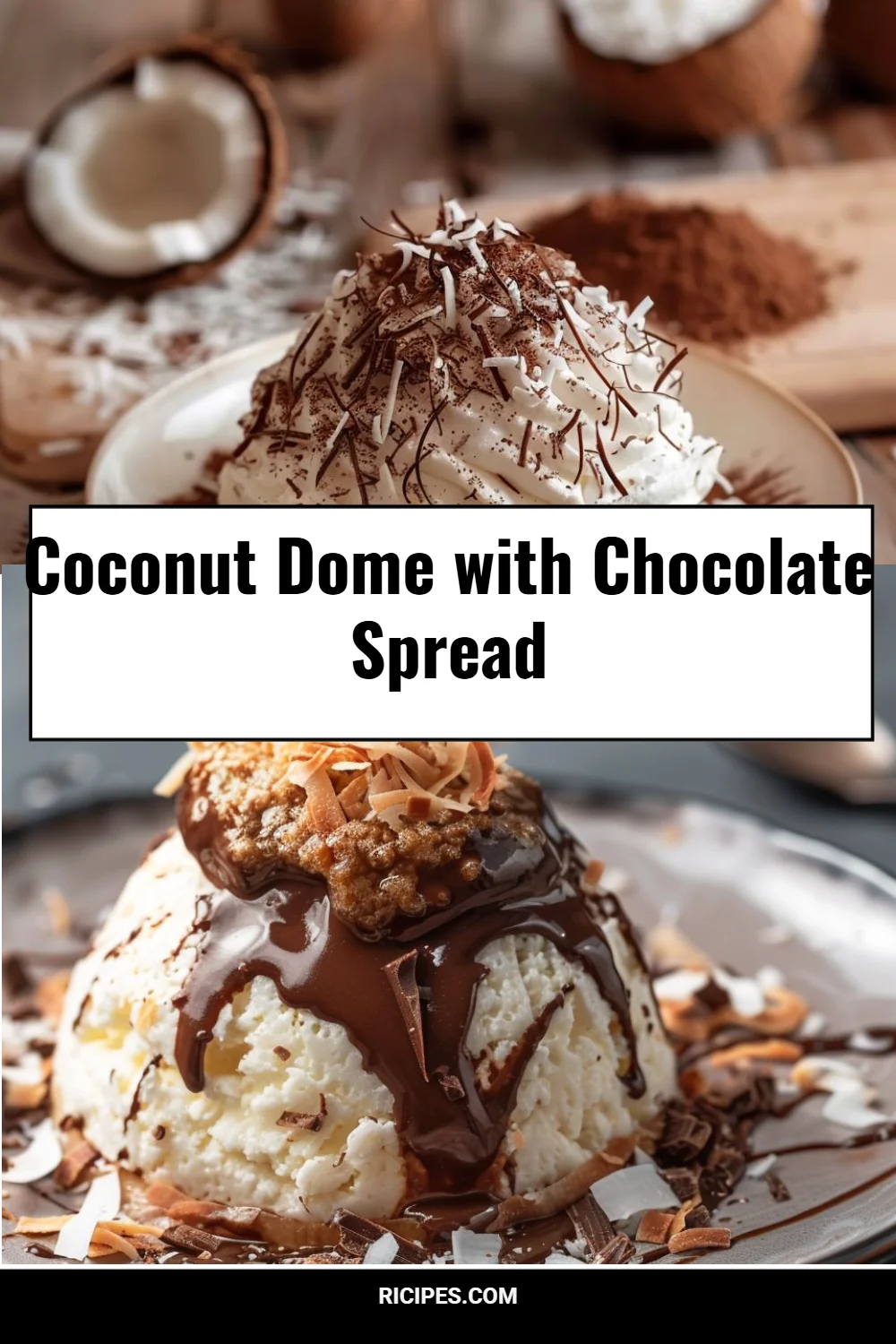 Coconut Dome with Chocolate Spread 4 Coconut Dome with Chocolate Spread