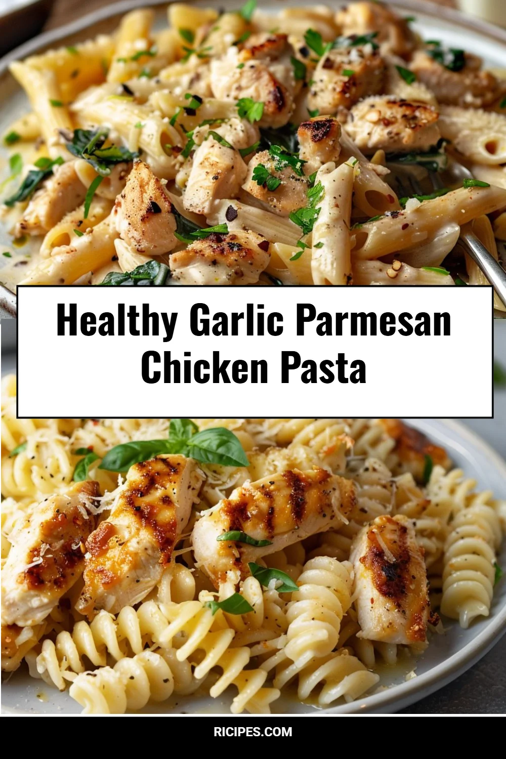 Healthy Garlic Parmesan Chicken Pasta 4 Healthy Garlic Parmesan Chicken Pasta