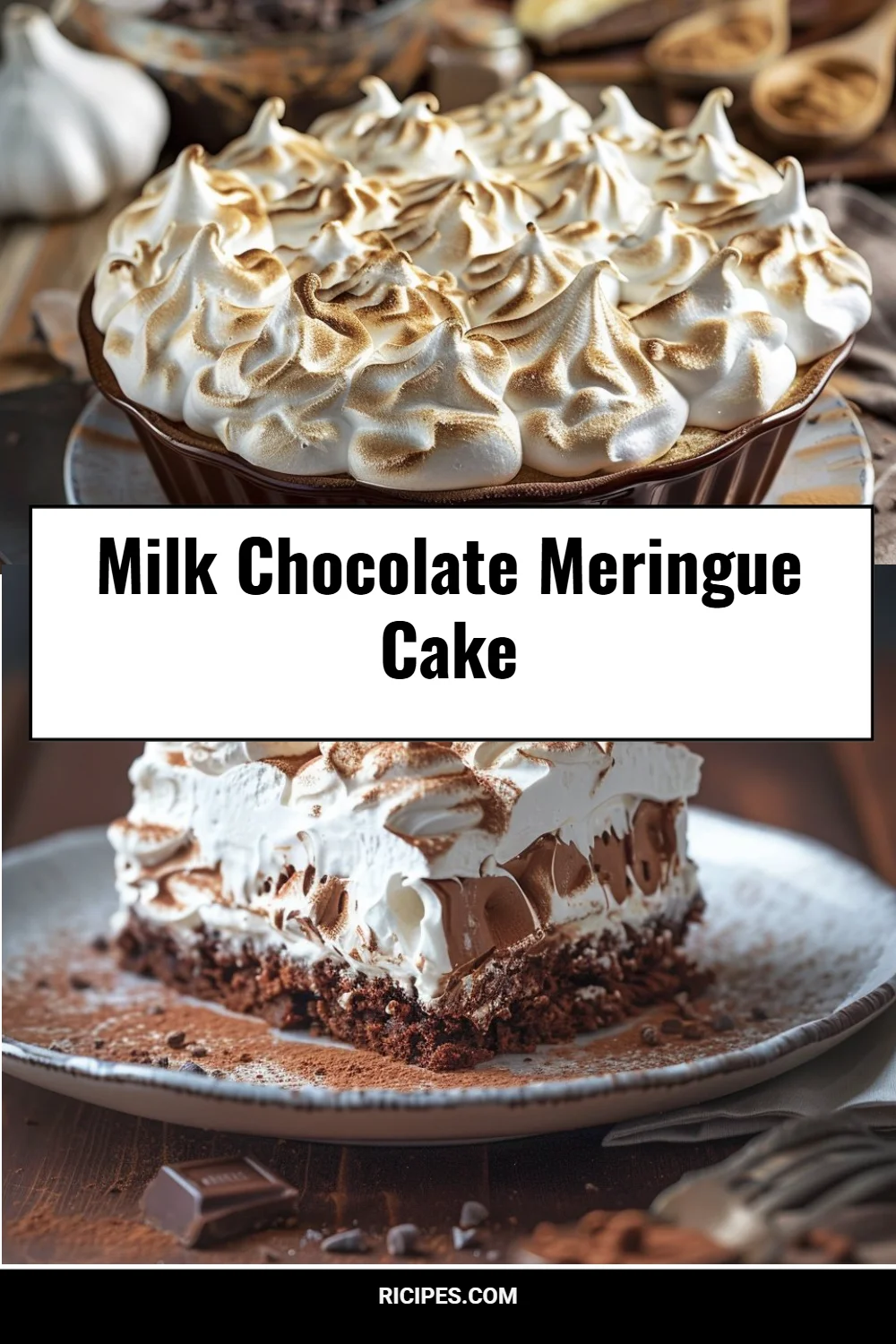 Milk Chocolate Meringue Cake