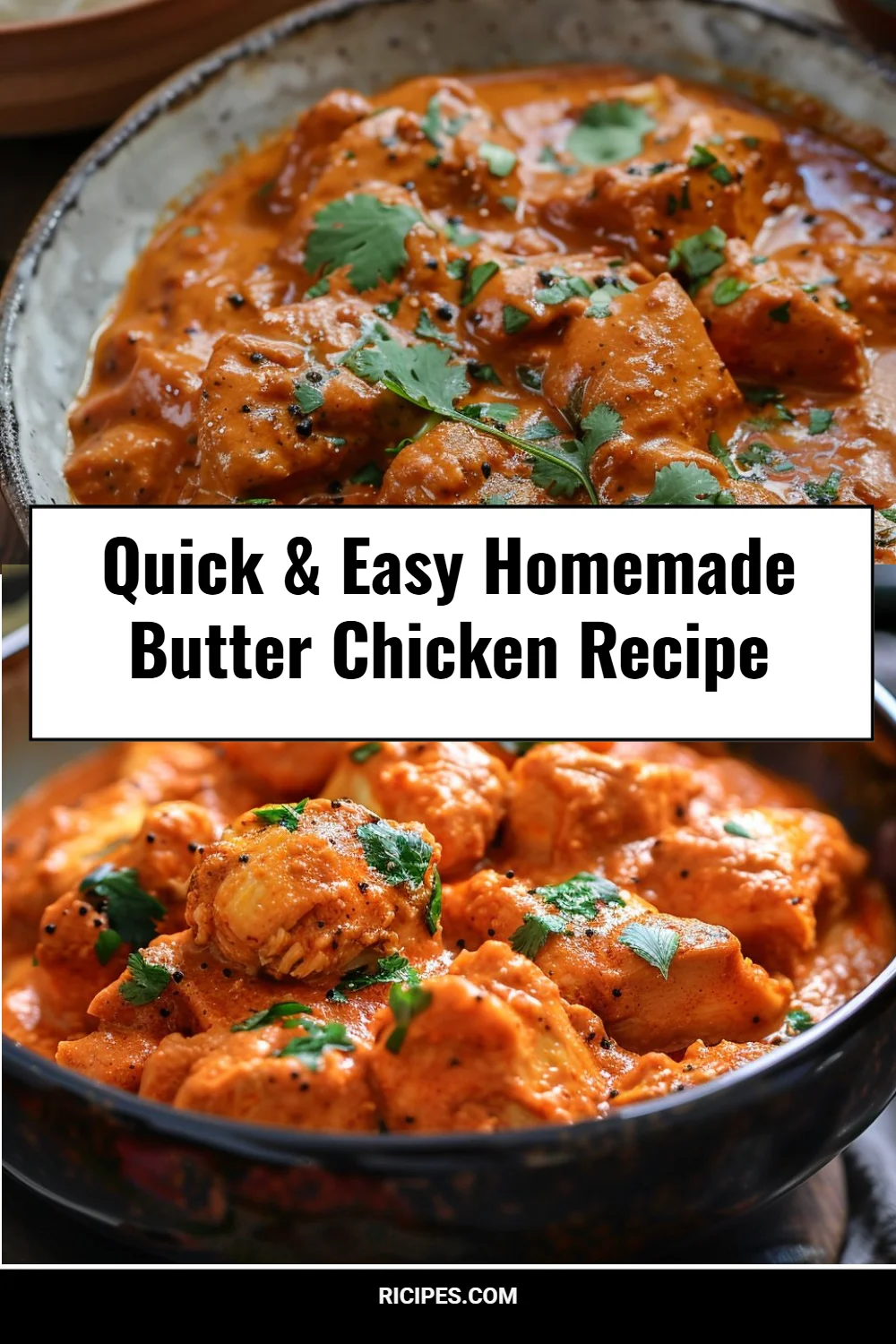 Quick & Easy Homemade Butter Chicken Recipe