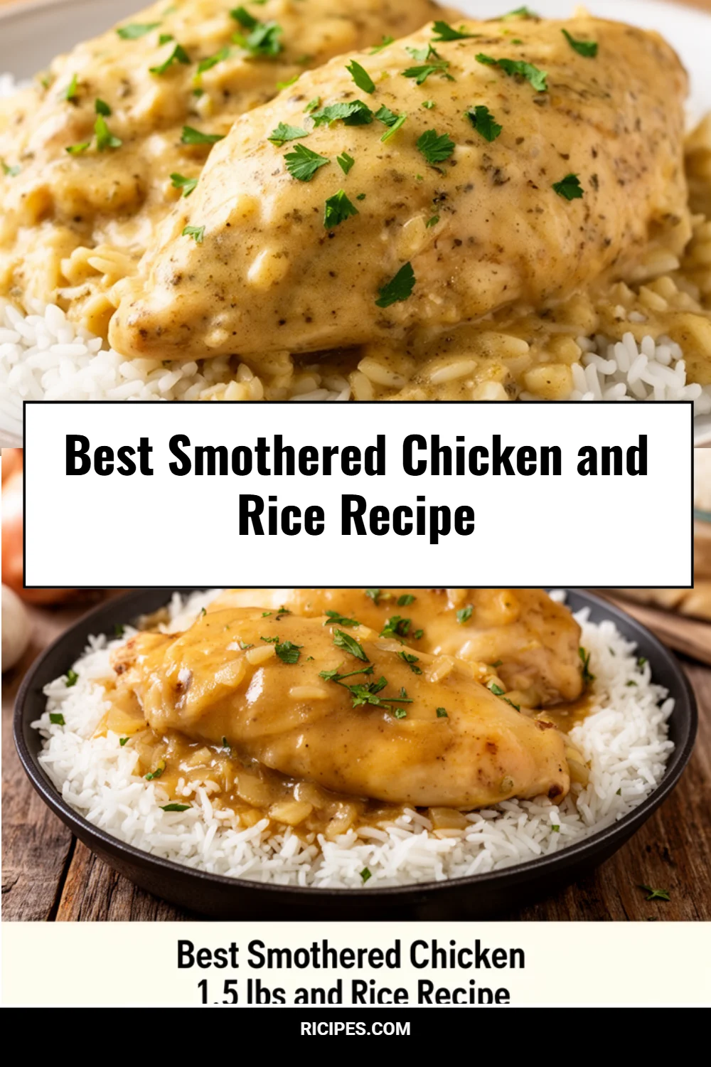Best Smothered Chicken and Rice Recipe