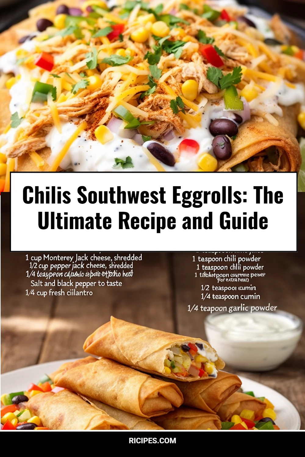 Chilis Southwest Eggrolls: The Ultimate Recipe and Guide