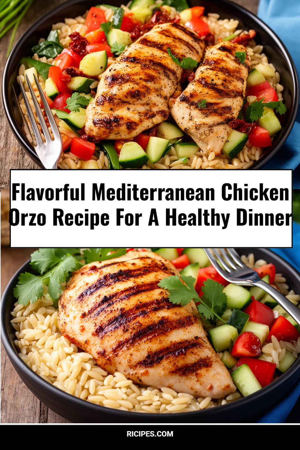 Flavorful Mediterranean Chicken Orzo Recipe For A Healthy Dinner