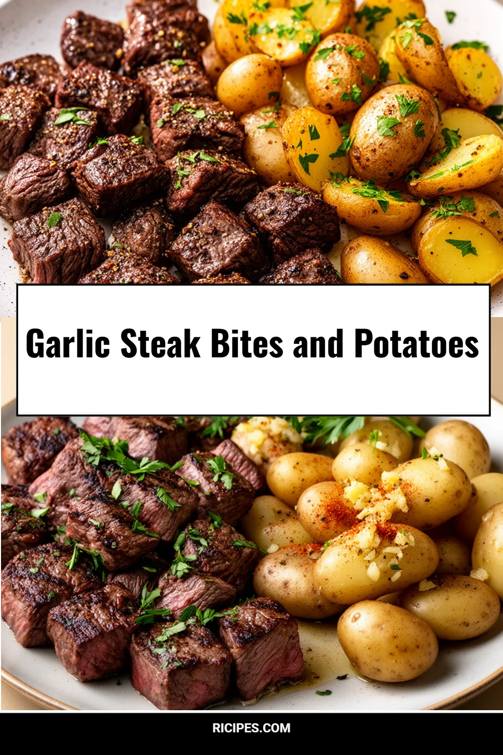 Garlic Steak Bites and Potatoes 4 Garlic Steak Bites and Potatoes