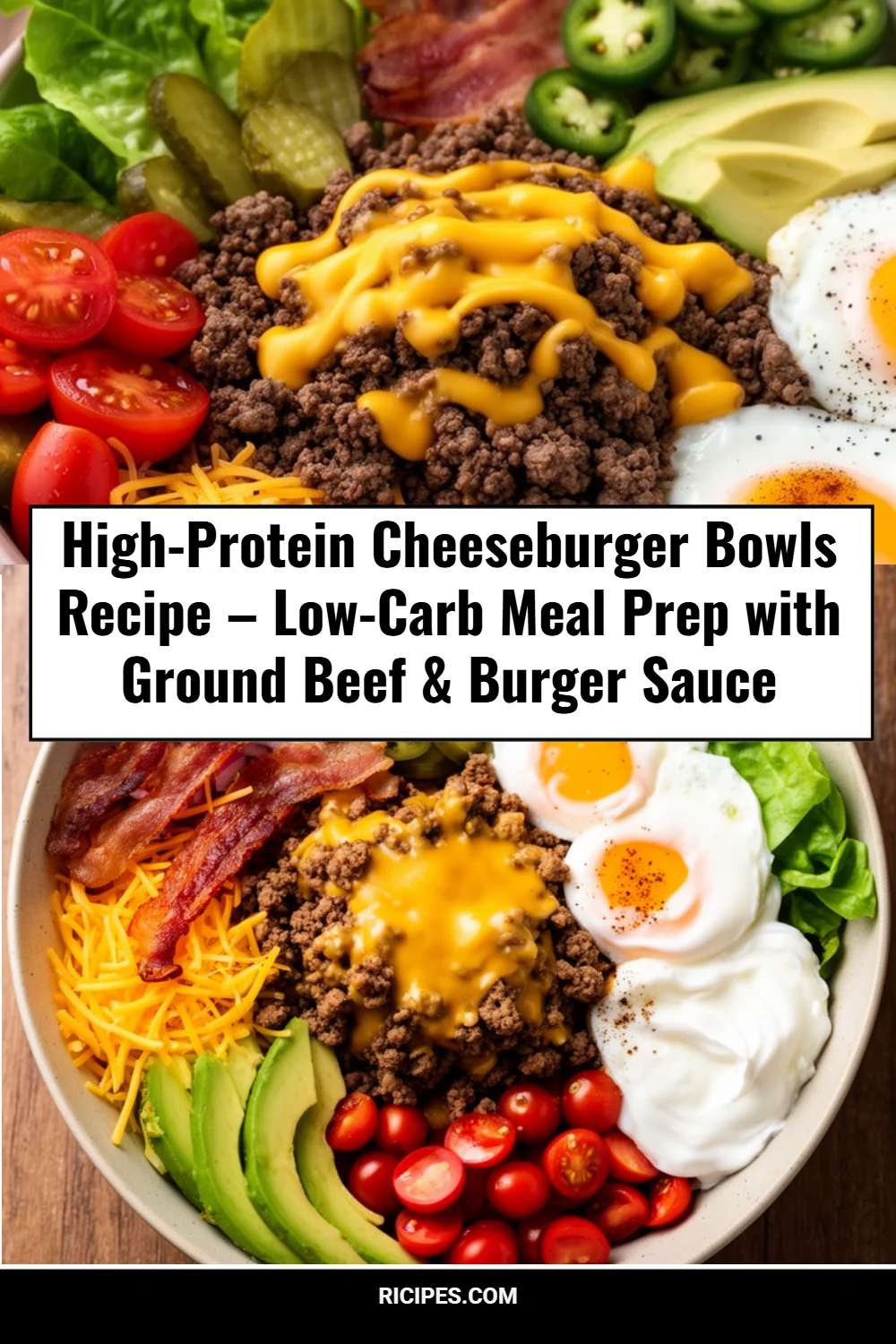 High-Protein Cheeseburger Bowls Recipe – Low-Carb Meal Prep with Ground Beef & Burger Sauce