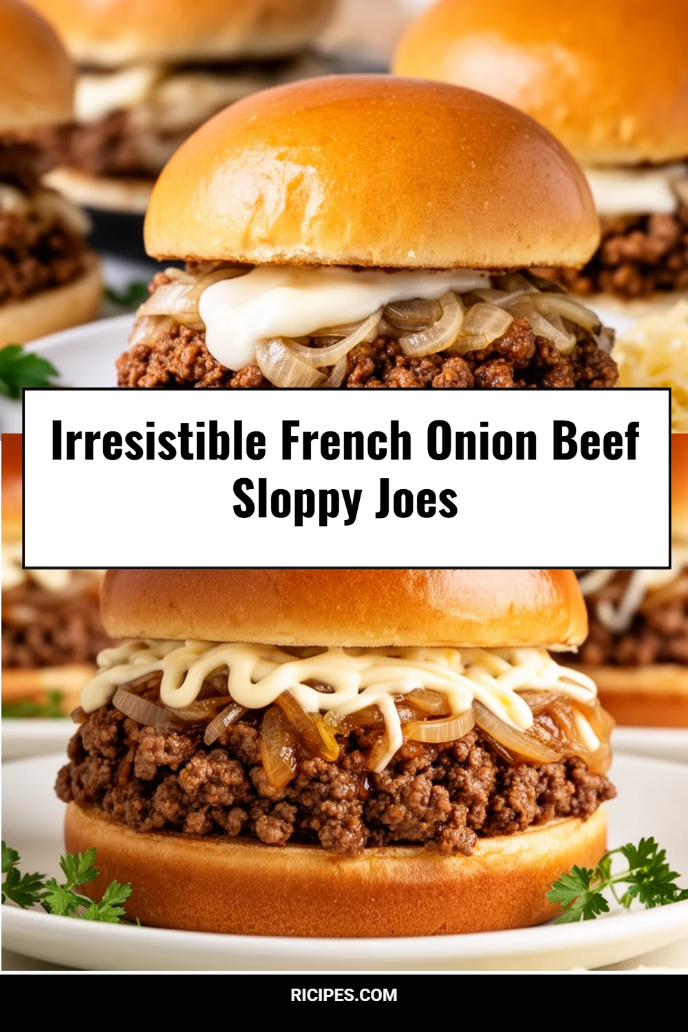 Irresistible French Onion Beef Sloppy Joes
