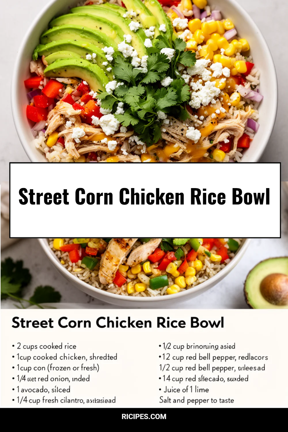 Street Corn Chicken Rice Bowl