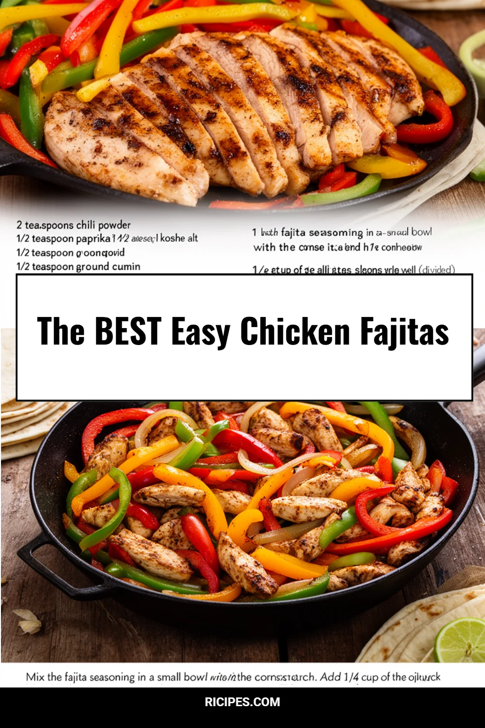 The BEST Easy Chicken Fajitas 2 The BEST Easy Chicken Fajitas